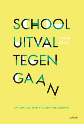 Schooluitval tegengaan - Sarah Neyts - Paperback (9782509031044) Schooluitval tegengaan - Sarah Neyts - Paperback (9782509031044)
