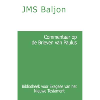 Commentaar op de Brieven van Paulus - (ISBN:9789057195266) Commentaar op de Brieven van Paulus - (ISBN:9789057195266)