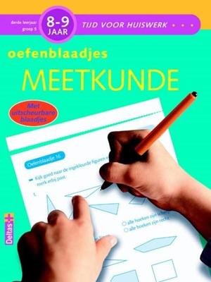 Oefenblaadjes Meetkunde 8-9 jaar Oefenblaadjes Meetkunde 8-9 jaar