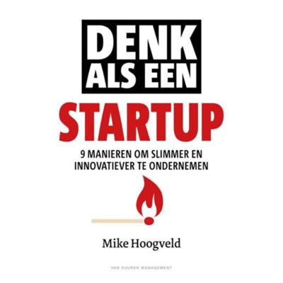 Denk als een startup (Paperback)