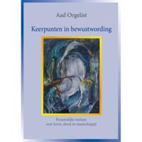 Keerpunten in bewustwording (Paperback) - thumbnail