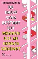 De halve stad bestaat uit mannen die me hebben gedumpt - Amanda Romare - ebook - thumbnail
