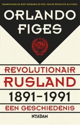 Revolutionair Rusland, 1891-1991 (Paperback)