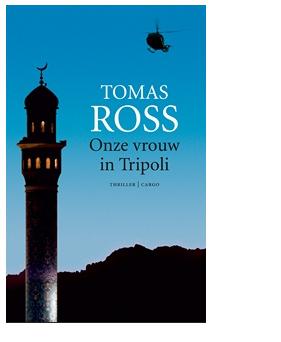 Onze vrouw in Tripoli - Tomas Ross - ebook
