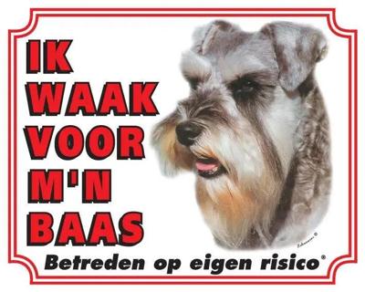 Schnauzer Waakbord - Ik waak voor mijn baas Schnauzer Waakbord - Ik waak voor mijn baas