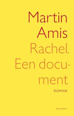 Rachel, een document - Martin Amis - ebook Rachel, een document - Martin Amis - ebook