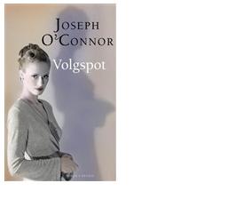 Volgspot - Joseph OConnor - ebook