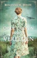 Op de golven van het verleden - Roseanna M. White - ebook - thumbnail