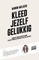 Kleed jezelf gelukkig - Manon Meijers - Paperback (9789021578026) - thumbnail