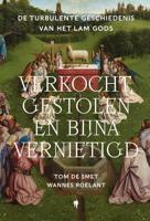 Verkocht, gestolen en bijna vernietigd - Tom De Smet, Wannes Roelant - ebook - thumbnail