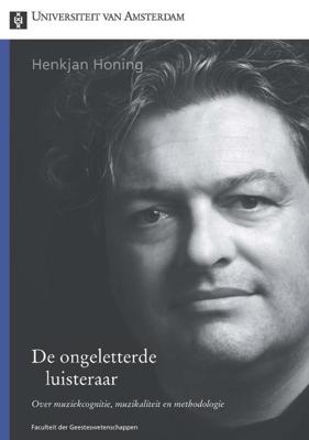 De ongeletterde luisteraar - H. Honing - ebook
