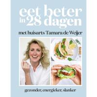 Eet beter in 28 dagen met huisarts Tamara de Weijer (Hardback) - thumbnail