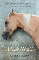 Half Weg - Ginger Gaffney - ebook - thumbnail