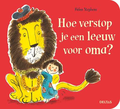 Deltas Hoe verstop je een leeuw voor oma?