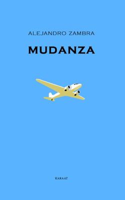 Mudanza - Alejandro Zambra - Paperback (9789079770441)