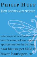 Een soort van troost - Philip Huff - ebook - thumbnail