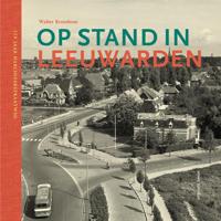 Op stand in Leeuwarden (Hardback) - thumbnail