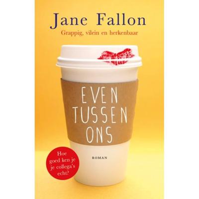 Even tussen ons - Jane Fallon - Paperback (9789026149726)