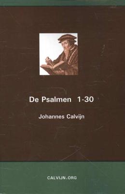 De Psalmen 1-30 (Paperback)