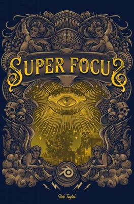 Super Focus - Rob Tuytel - eBook (9789464351378)