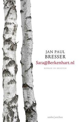 Sara@berkenhart.nl - Jan Paul Bresser - ebook