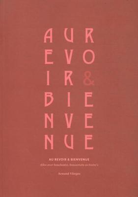 Au revoir & Bien venue (Paperback)