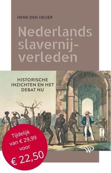 Nederlands slavernijverleden (Hardback)