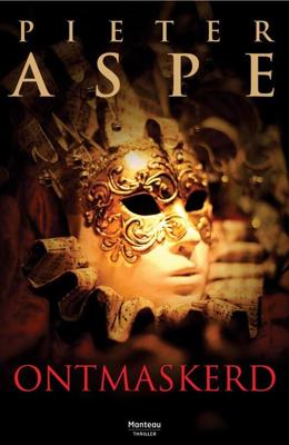 Ontmaskerd - Pieter Aspe - eBook (9789460410314)