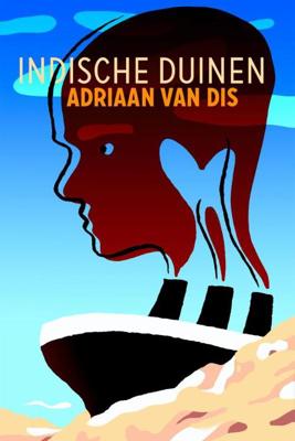 Indische duinen - Adriaan van Dis - eBook (9789045703480)
