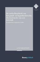 De ondeelbaarheid van het pand- en hypotheekrecht; deconstructie van een leerstuk (Paperback) - thumbnail