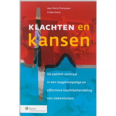 Klachten en kansen (Paperback)