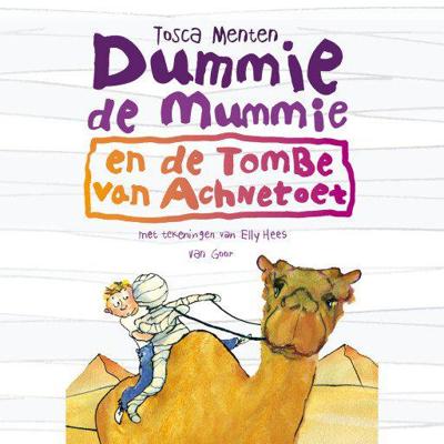 Dummie de mummie en de tombe van Achnetoet Dummie de mummie en de tombe van Achnetoet