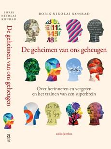 De geheimen van ons geheugen - Boris Nikolai Konrad - ebook
