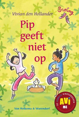Pip geeft niet op - Vivian den Hollander - eBook (9789000317622)