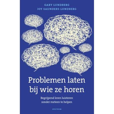 Problemen laten bij wie ze horen (Paperback)
