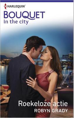 Roekeloze actie - Robyn Grady - ebook