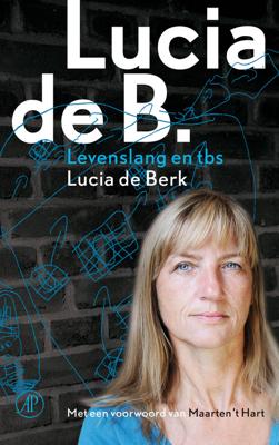 Lucia de B. - Lucia de Berk - ebook