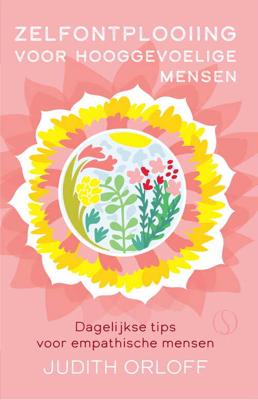 Zelfontplooiing voor hooggevoelige mensen - Judith Orloff - ebook