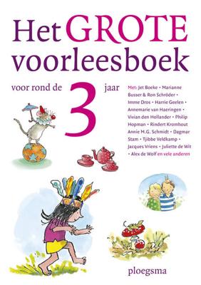 Het grote voorleesboek voor rond de 3 jaar (Hardback)