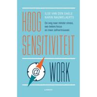 Hoogsensitiviteit @ work - Ilse van den Daele, Karin Nauwelaerts - Paperback (9789401443685) - thumbnail