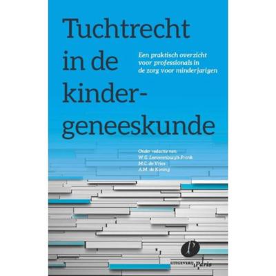 Tuchtrecht in de kindergeneeskunde (Paperback)