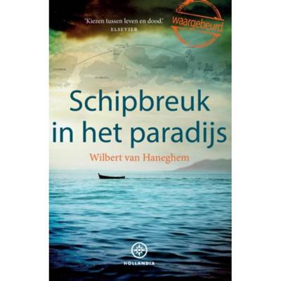 Schipbreuk in het paradijs (Paperback)