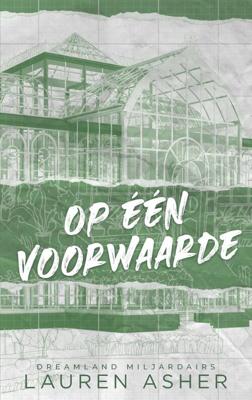 Op één voorwaarde - Lauren Asher - ebook