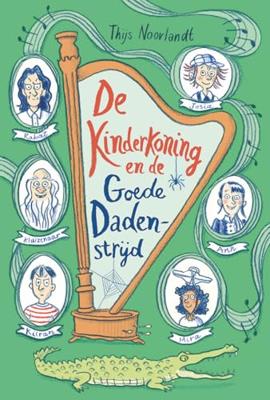 De kinderkoning en de goede dadenstrijd - Thijs Noorlandt - ebook De kinderkoning en de goede dadenstrijd - Thijs Noorlandt - ebook