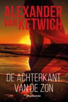 De achterkant van de zon - Alexander van Ketwich - ebook - thumbnail