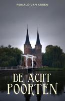 De acht poorten - Ronald van Assen - ebook - thumbnail