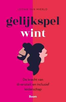 Gelijkspel wint - Leonie van Mierlo - eBook (9789024436200)