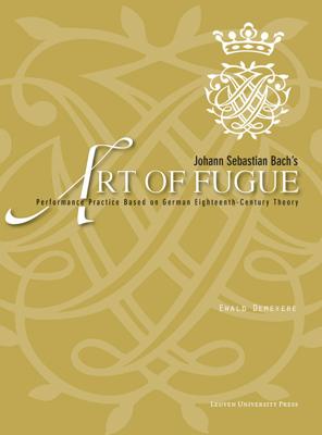 Johann Sebastian Bach's art of fugue - Ewald Demeyere - ebook