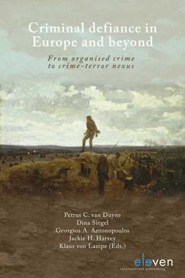 Criminal defiance in Europe and beyond - - ebook