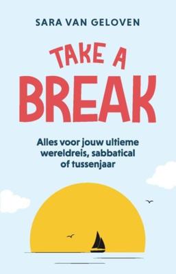 Take a break - Sara van Geloven - ebook